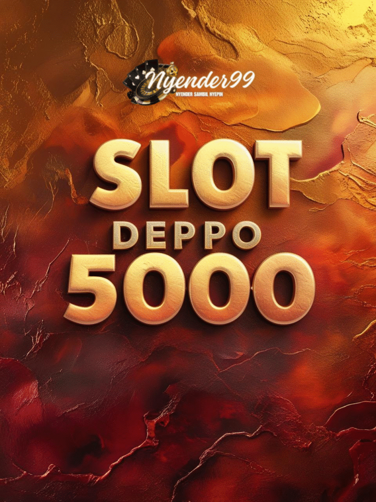 Slot Deposit 5000
